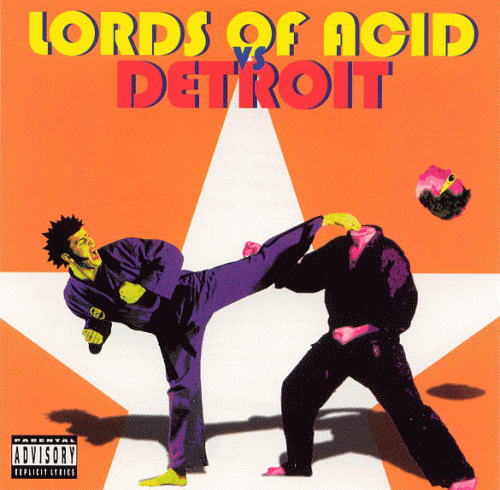 Lords Of Acid : Lords of Acid Vs. Detroit